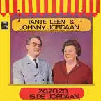 Pochette Zo, zo, zo is de Jordaan: 26 treffers van Tante Leen en Johnny Jordaan