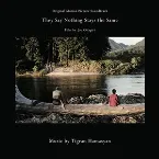 Pochette They Say Nothing Stays the Same (Original Motion Picture Soundtrack)