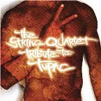 Pochette The String Quartet Tribute to Tupac