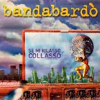 Pochette Se mi rilasso... collasso