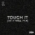 Pochette Touch It (Do It Well Pt. 4)