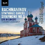 Pochette Symphonic Dances / Symphony no. 3 (live in concert)