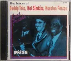 Pochette Just Friends (The Tenors of Buddy Tate, Nat Simkins, Houston Person)