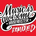 Pochette Music Is Awesome (remixed)