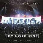 Pochette Hillsong: Let Hope Rise (Live/Original Motion Picture Soundtrack)
