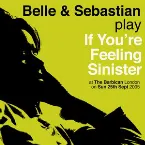 Pochette If You're Feeling Sinister: Live at the Barbican London
