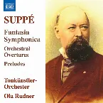 Pochette Fantasia Symphonica / Orchestral Overtures / Preludes