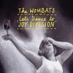 Pochette Let's Dance to Joy Division