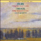 Pochette Fauré: String Quartet in E minor / Franck: String Quartet in D major
