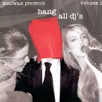 Pochette Hang All DJ’s, Volume 1