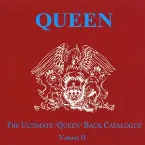 Pochette The Ultimate Queen Back Catalogue, Volume II
