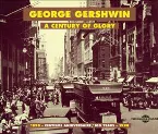 Pochette George Gershwin: A Century of Glory 1898–1998
