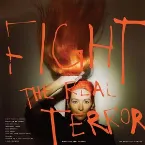 Pochette Fight the Real Terror