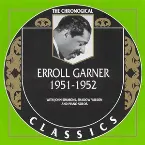 Pochette The Chronological Classics: Erroll Garner 1951-1952