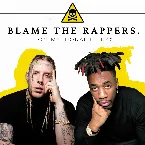 Pochette Blame the Rappers