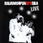 Pochette Dalawampunapo Sila Live