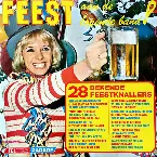 Pochette Feest aan de lopende band! (28 bekende feestknallers)