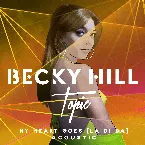 Pochette My Heart Goes (La di da) (acoustic)