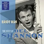Pochette Handy Man: The Best of Del Shannon