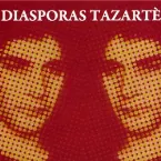 Pochette Diasporas / Tazartès