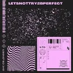 Pochette Letsnottry2bperfect