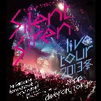 Pochette Silent Siren Live Tour 2013冬~サイサイ1歳祭 この際遊びに来ちゃいなサイ!~@Zepp DiverCity TOKYO