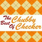 Pochette Let’s Twist Again, the Very Best of Chubby Checker