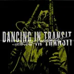 Pochette Dancing In Transit: Live 2025