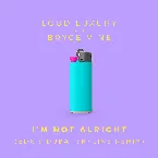 Pochette I’m Not Alright (EDX’s Dubai Skyline remix)