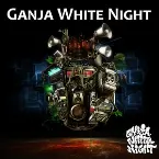 Pochette Ganja White Night