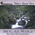 Pochette Nature Sound Series: Relaxing Mountain Stream