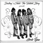 Pochette Destiny's Child: The Untold Story Presents Girls Tyme