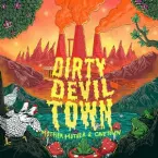 Pochette Dirty Devil Town