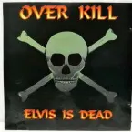 Pochette Elvis Is Dead