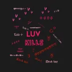 Pochette LUV KILLS