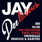 Pochette Jay Deelicious: The Delicious Vinyl Years
