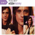 Pochette Playlist: The Very Best of Eddie Money