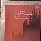 Pochette Händel: Concerti Grossi