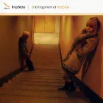 Pochette 2nd fragment of fripSide