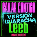 Pochette Bailar Contigo (Leeb Remix)