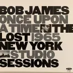 Pochette Once Upon A Time: The Lost 1965 New York Studio Sessions