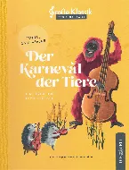 Pochette Der Karneval der Tiere - Eine fröhliche Musikfantasie