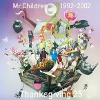 Pochette Mr.Children 1992–2002 Thanksgiving 25