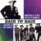 Pochette Back to Back: Asleep at the Wheel and Bob Wills & His Texas Playboys