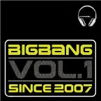 Pochette BIGBANG VOL.1 SINCE 2007