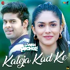 Pochette Kaleja Kad Ke (From “Aankh Micholi”)
