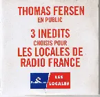 Pochette Thomas Fersen en public - 3 inédits choisis pour les locales de Radio France