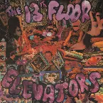 Pochette The original sound of The 13th Floor Elevators