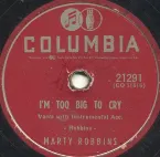 Pochette Call Me Up (And I’ll Come Calling on You) / I’m Too Big to Cry