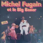 Pochette Michel Fugain et le Big Bazar